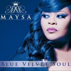 Maysa Leak - Blue Velvet Soul